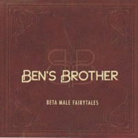Ben's Brother - Beta Male Fairytale
