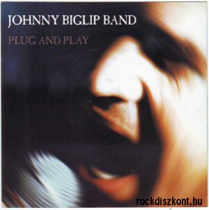 Johnny Biglip Band – Plug And Play (CD)