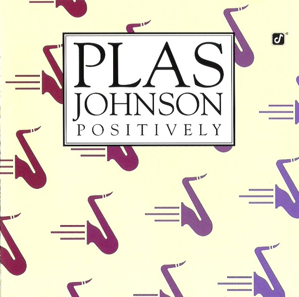 Plas Johnson – Positively (CD)