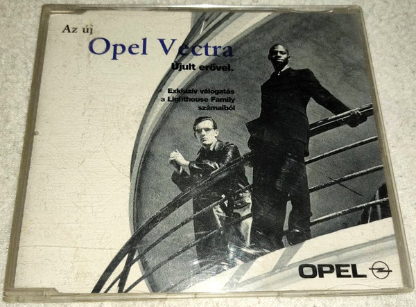 Lighthouse Family – Az Új Opel Vectra: Exkluzív Válogatás A Lighthouse Family Számai (CDS)