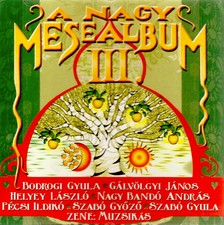 Válogatás – A Nagy Mesealbum III. (CD)