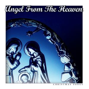 Válogatás – Angel From The Heaven: Christmas Songs (CD)