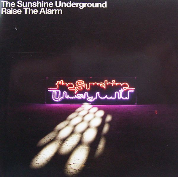 Sunshine Underground – Raise The Alarm (CD)