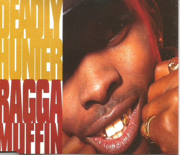 Deadly Hunter - Raggamuffin