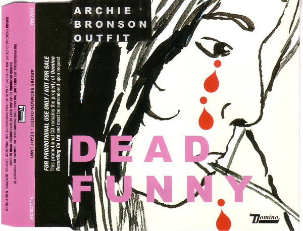 Archie Bronson Outfit - Dead Funny