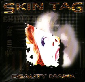 Skin Tag – Beauty Mark (CD)