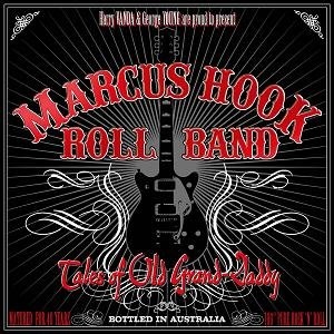 Marcus Hook Roll Band – Tales Of Old Grand-Daddy (CD)