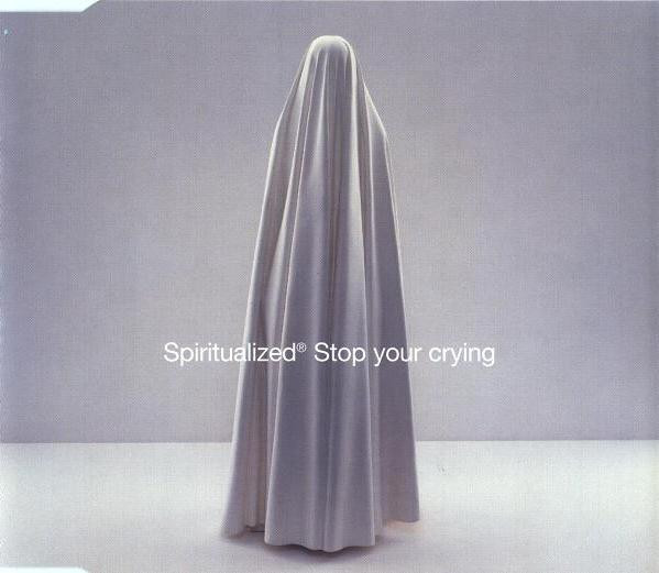 Spiritualized – Stop Your Crying (CDS)