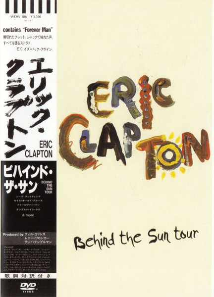 Eric Clapton – Behind The Sun Tour 1985 (DVD)