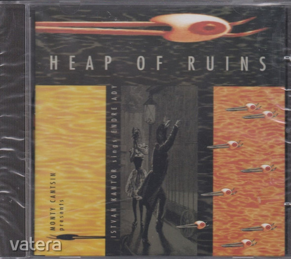 Kántor István – Heap Of Ruins: Istvan Kantor Sings Endre Ady (CD)