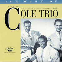 The Nat King Cole Trio – The Best Of The Vocal Classics 1947-1950 (CD)