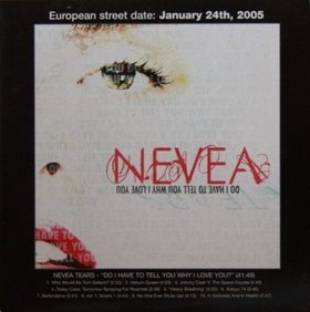 Nevea – Do I Have To Tell You Why I Love You (PCD)