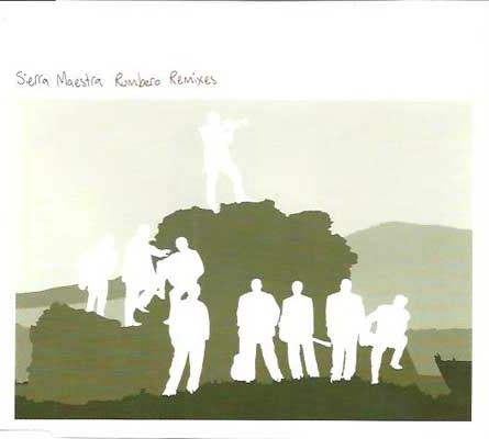 Sierra Maestra - Rumbero Remixes
