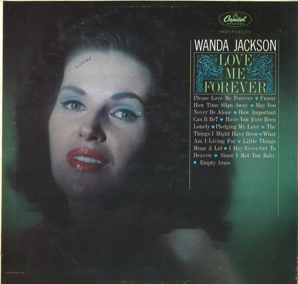 Wanda Jackson - Love Me Forever