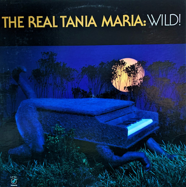 Tania Maria – The Real Tania Maria: Wild! (LP)