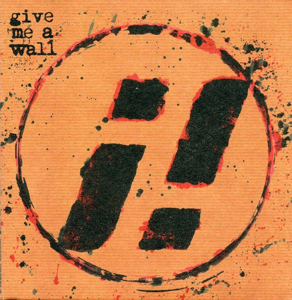 Forward, Russia! - Give Me A Wall