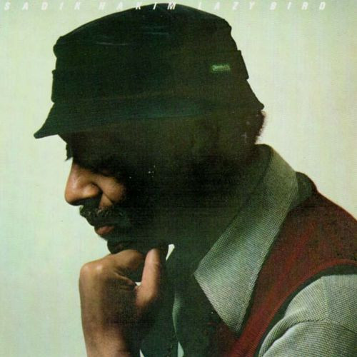 Sadik Hakim – Lazy Bird (LP)