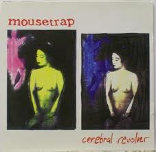 Mousetrap – Cerebral Revolver (CD)