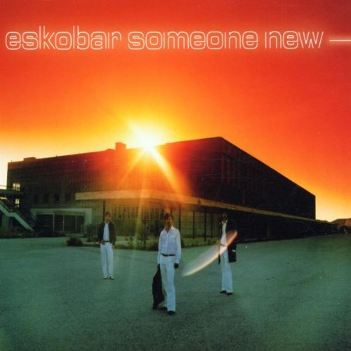 Eskobar – Someone New (CDS)