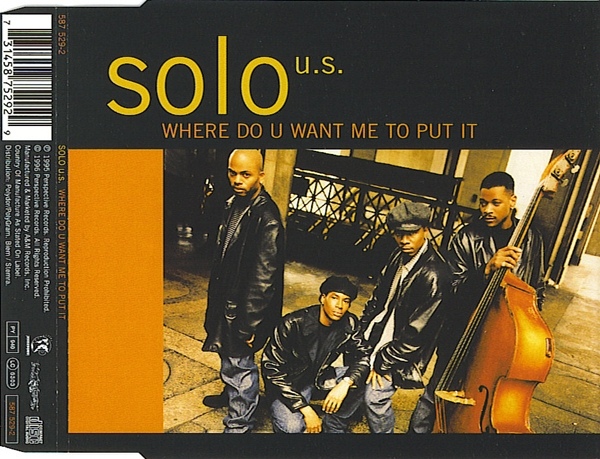 Where Do U Want Me To Put It (CDS)