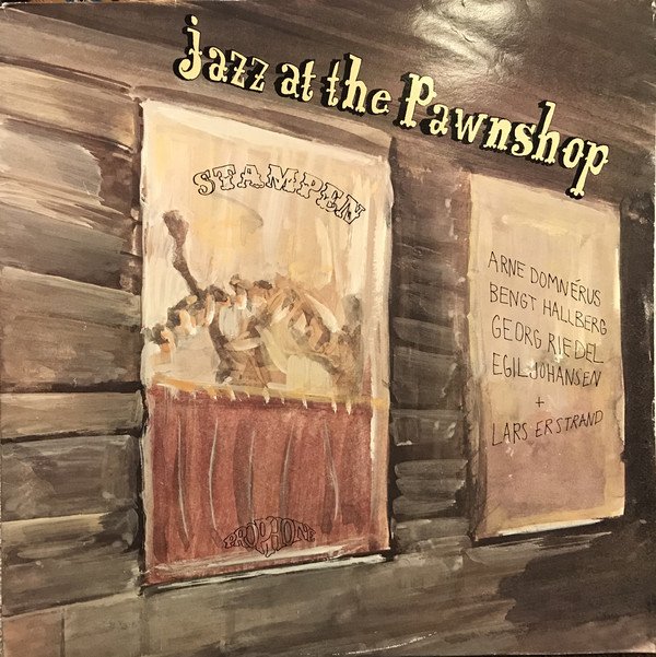 Arne Domnérus & Bengt Hallberg & Georg Riedel & Egil Johansen & Lars Erstrand - Jazz At The Pawnshop