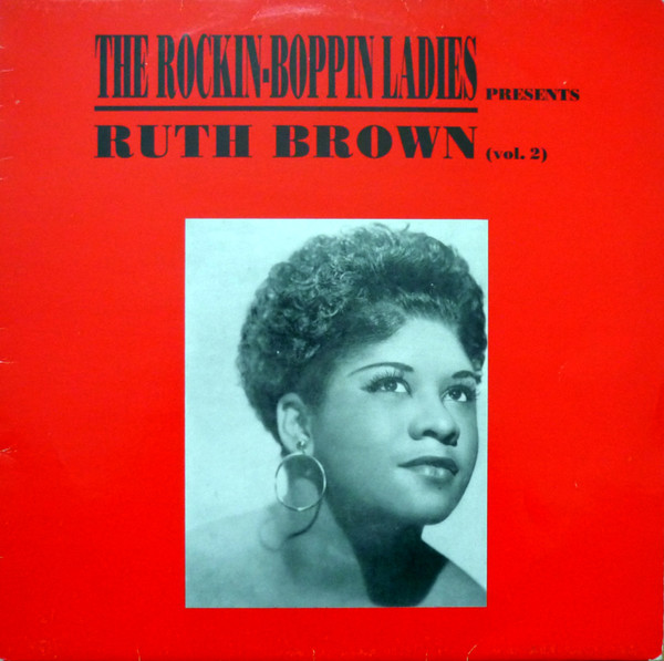 Ruth Brown – The Rockin-Boppin Ladies Presents Ruth Brown Vol.2 (LP)