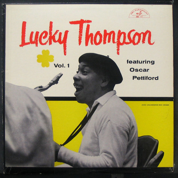 Lucky Thompson - Lucky Thompson Featuring Oscar Pettiford Vol.1