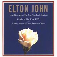 Elton John – Something About The Way You Look Tonight / Candle In The Wind 19 (CDS)