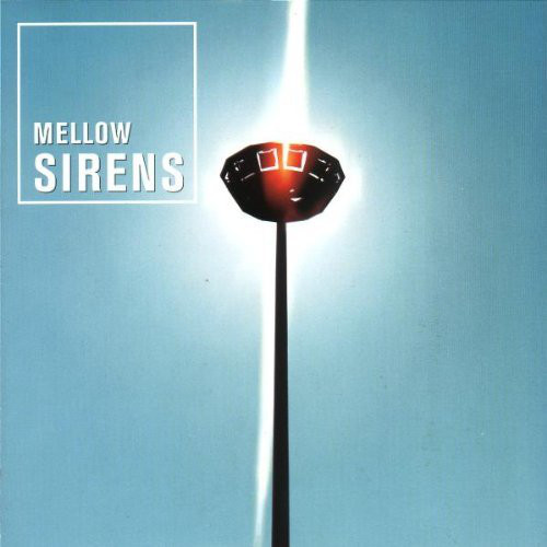 Mellow Sirens – Mellow Sirens (CD)