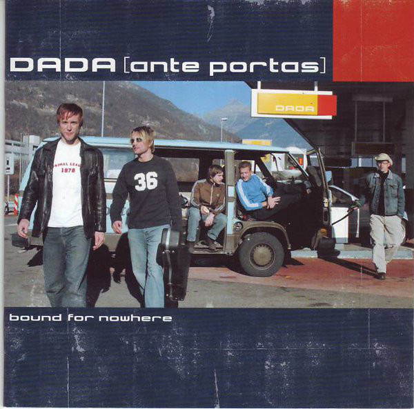 Dada (Ante Portas) – Bound For Nowhere (CD)