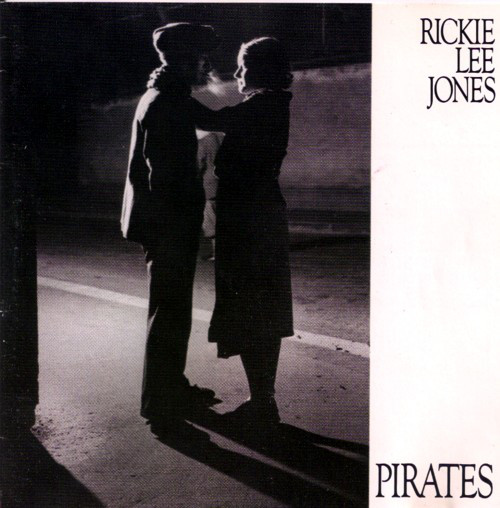 Rickie Lee Jones - Pirates