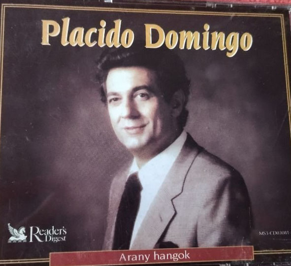 Placido Domingo - Arany Hangok