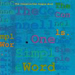 Connells – One Simple Word (CD)