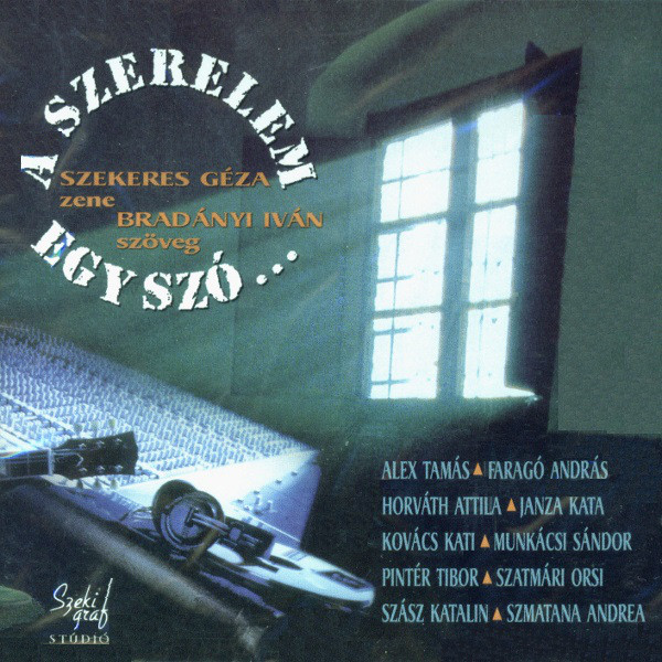 Válogatás – A Szerelem Egy Szó… (CD)