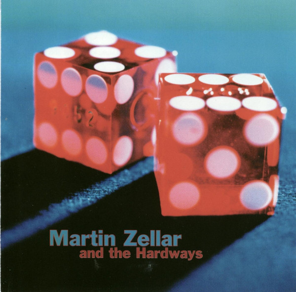 Martin Zellar – Martin Zellar & The Hardways (CD)