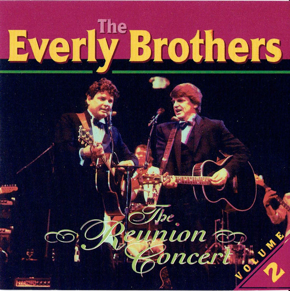 Everly Brothers - The Reunion Concert Vol.2