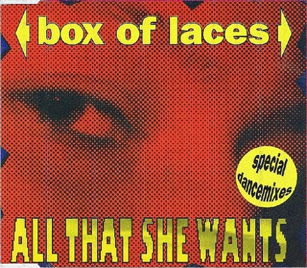 Box Of Laces - All That She Wants