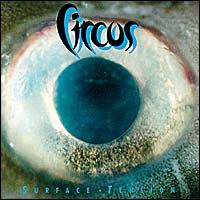 Circus - Surface Tension