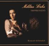 Miklósa Erika – Impresszió: Koncert Felvételek (CD)