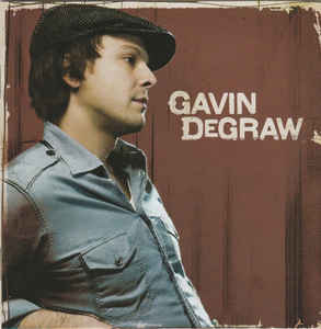 Gavin Degraw - Gavin DeGraw