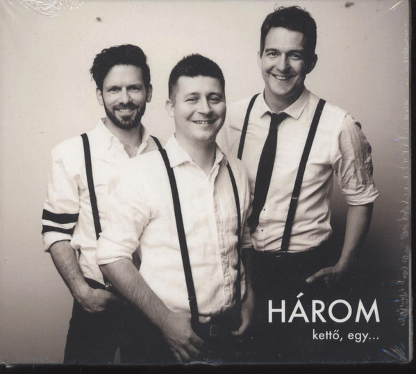 Három – Kettő, Egy… (CD)
