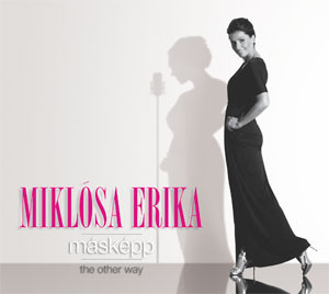 Miklósa Erika - Másképp