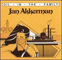 Jan Akkerman - Oil In The Family