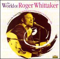 Roger Whittaker - The World Of Roger Whittaker