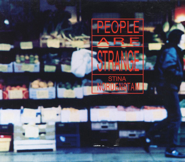 Stina Nordenstam - People Are Strange