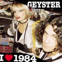 Geyster - I Love 1984