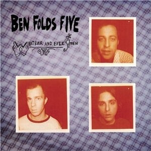 Ben Folds Five – Whatever And Ever Amen (CD)