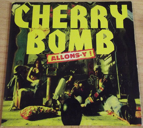 Cherry Bomb – Allons-Y! (CDS)