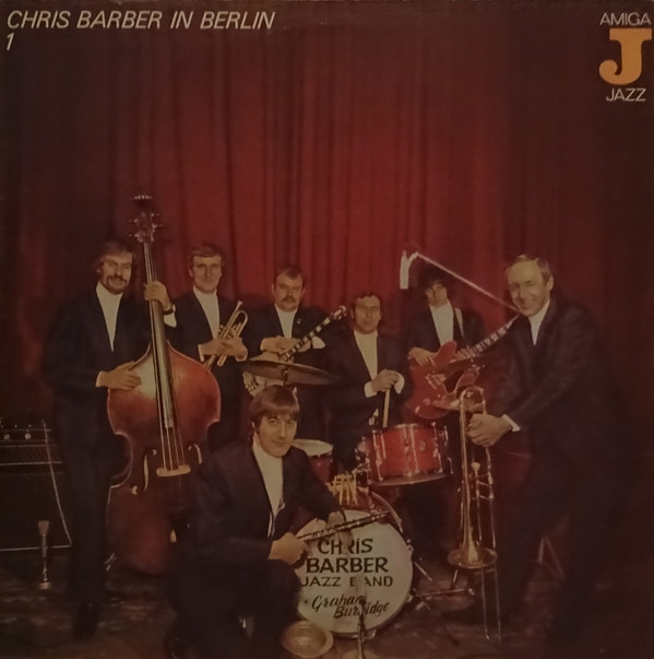 Chris Barber - Chris Barber In Berlin