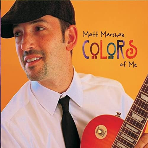 Matt Marshak – Colors Of Me (CD)